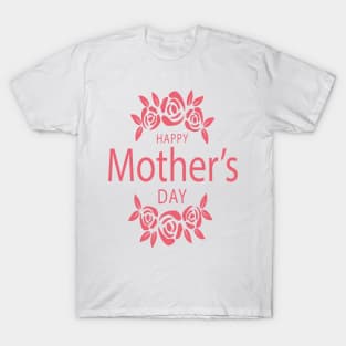 Happy Mother's day T-Shirt